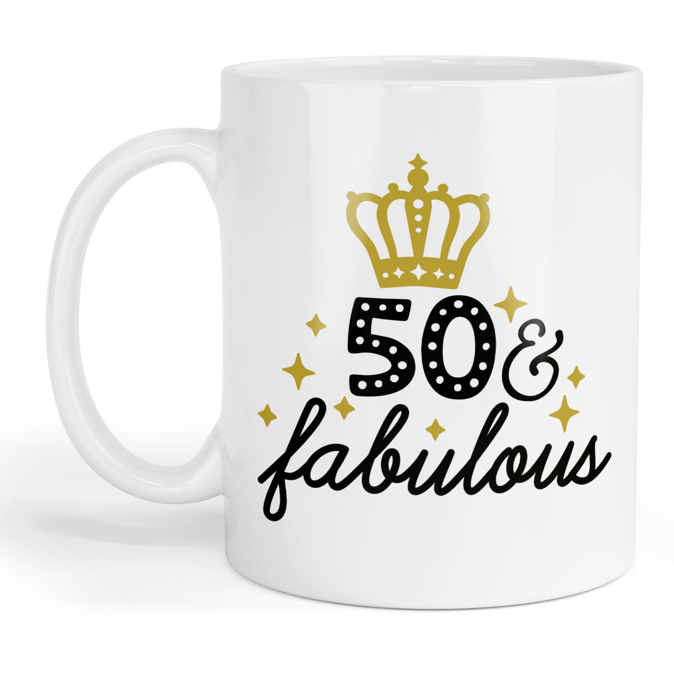 50 and Fabulous mug