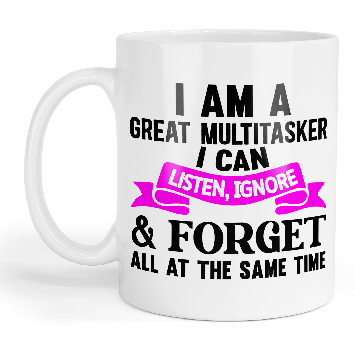 I am a great multitasker mug