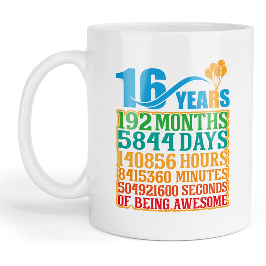 16 years of being awesome mug