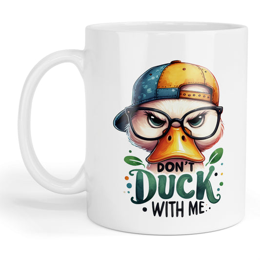 Don't duck with me mug